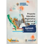 Descargar Proyecto Educativo Regional de La Libertad, hacia el 2036. Apissek